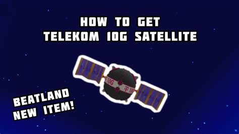 How To Get Telekom G Satellite In Roblox Beatland Youtube