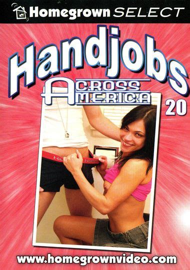 Handjobs Across America 20 DVD Porn Video Homegrown Video