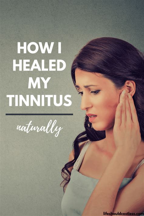 How I Healed My Tinnitus Treatment For Tinnitus Tinnitus Remedies