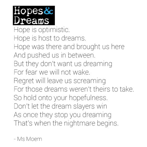 hopes and dreams ~ poem ms moem poems life etc