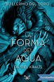 La forma del agua - Daniel Kraus, Guillermo del Toro - Descargar epub y ...