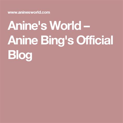 Anines World Anine Bings Official Blog Anine Bing Bing Blog