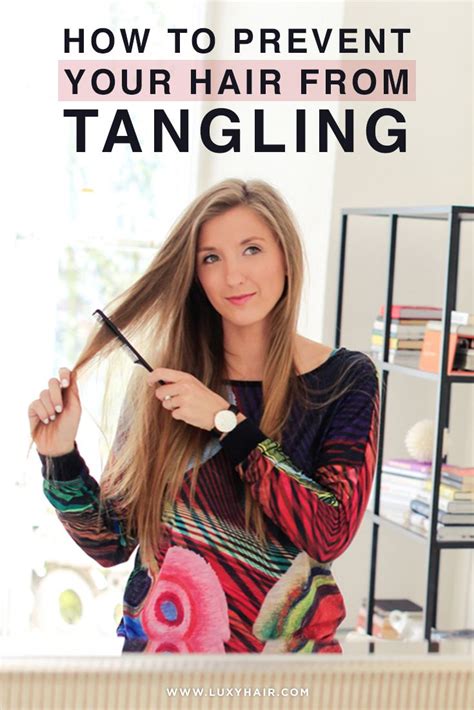 How To Prevent Your Hair From Tangling Thin Hair Care Your Hair