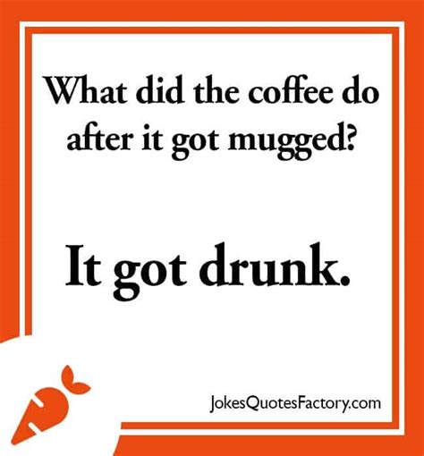 47 Funniest Coffee Puns And Jokes Youll Love Them A Latte