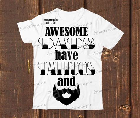 Awesome Dads Have Tattoos And Beard Svg Fathers Day Svg Etsy Cricut