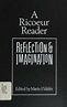 A Ricoeur reader : reflection and imagination : Ricœur, Paul : Free ...