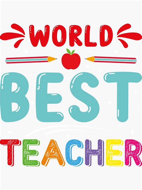 World Best Teacher 2023 ⭐⭐⭐⭐⭐ Sticker For Sale By Melar Redbubble