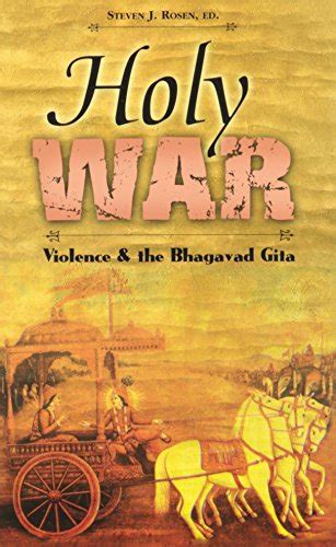 Holy War Violence And The Bhagavad Gita Indic Heritage Series