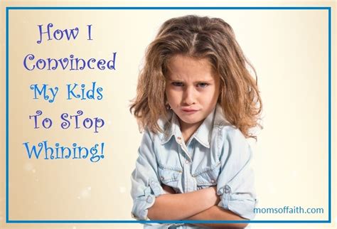 How I Convinced My Kids To Stop Whining