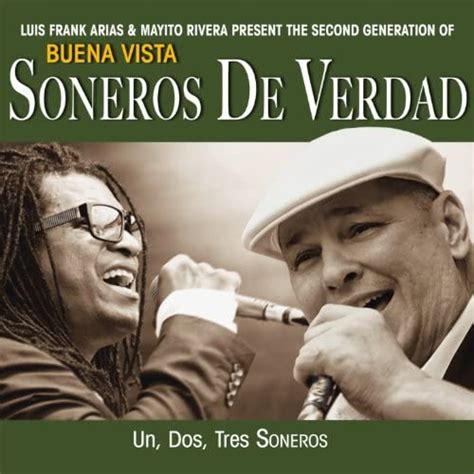 Soneros De Verdad Feat Luis Frank And Mario Mayito Rivera