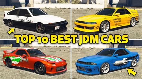 Top 10 Best Jdm Cars In Gta 5 Online Youtube