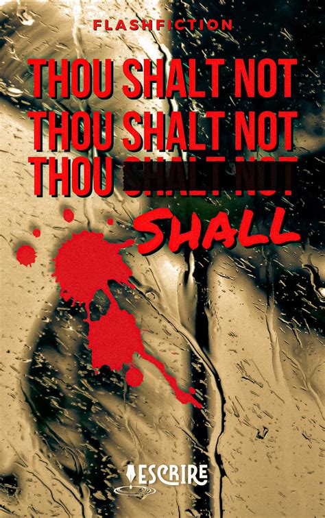 Thou Shalt Not Thou Shall Fiction — Writing Editing