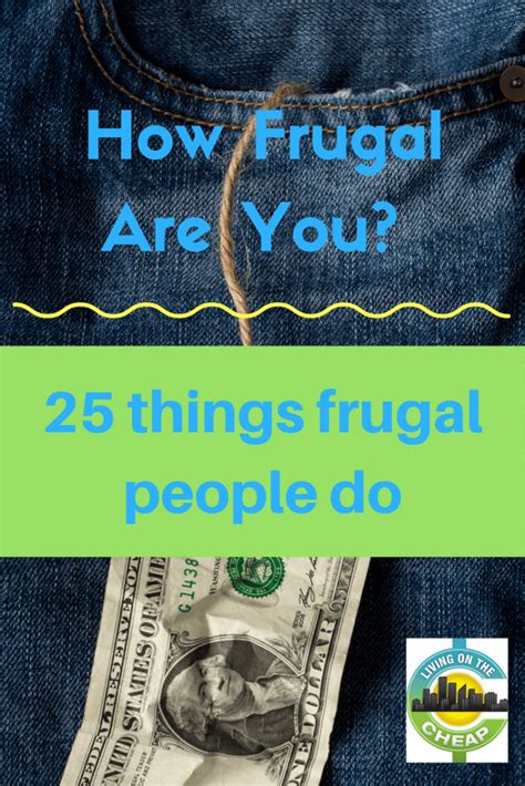 How Frugal Are You 25 Things Frugal People Do Living On The Cheap