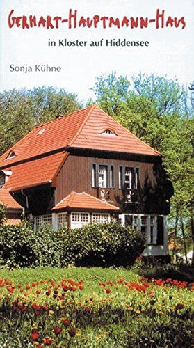 Das gerhart hauptmann museum in der villa lassen in erkner ist deutschlandweit das einzige seiner art. das gerhart hauptmann haus - ZVAB