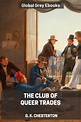 The Club of Queer Trades by G. K. Chesterton - Free ebook - Global Grey ...