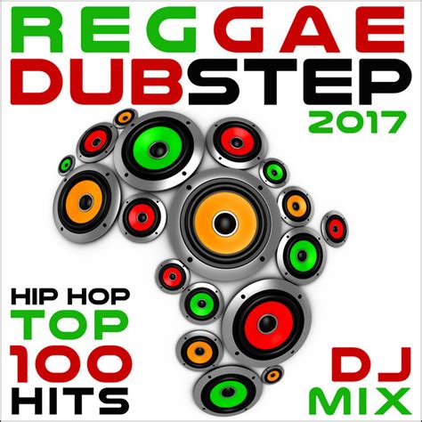 Reggae Dubstep Hip Hop Top 100 Hits 101 Dance Hits