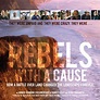 REBELS WITH A CAUSE HOME – SMITH RAFAEL FILM CENTER