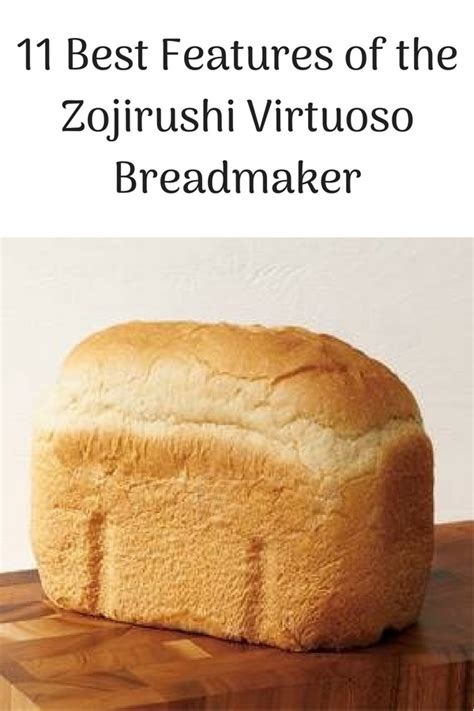 The best bread machine i've ever come across is the zojirushi home bakery virtuoso plus breadmaker (currently $349.95 on walmart). 11 Best Features of the Zojirushi Virtuoso Breadmaker ...