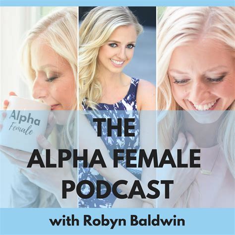 The Alpha Female Podcast Listen Via Stitcher For Podcasts