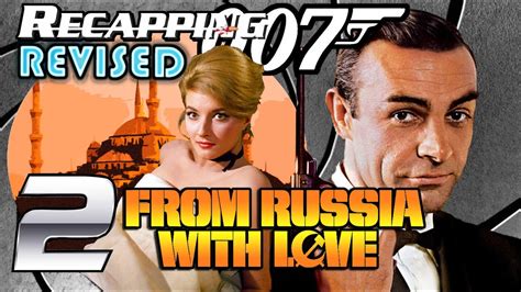 🆕️recapping 007 From Russia With Love 1963 Indepth Review Is It As