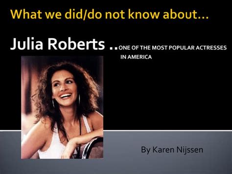 Fun Facts About Julia Roberts Ppt