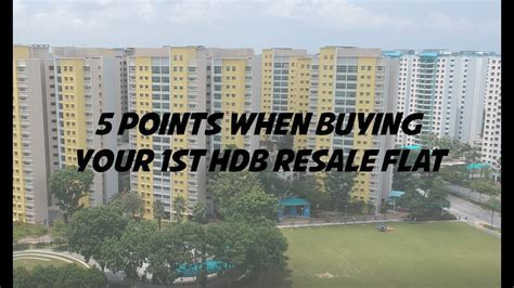 5 Points When Buying 1st Hdb Resale Flat Youtube