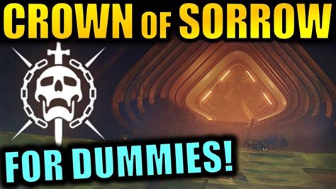 Destiny 2 Crown Of Sorrow Raid For Dummies Complete Raid Guide