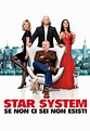 Star System - Se non ci sei non esisti - Movies on Google Play