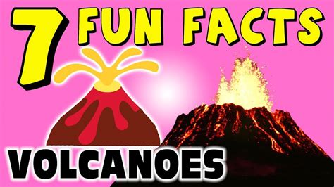 7 Fun Facts About Volcanoes Volcano Facts For Kids Lava Magma