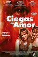 Película: Ciegas de Amor (2002) - Hysterical Blindness - Ceguera ...