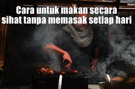 Detox bukan sekedar untuk menurunkan badan. Cara untuk makan secara sihat tanpa memasak setiap hari