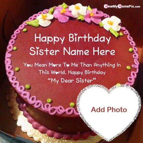 Chocolate Birthday Cake With Sister Name And Photo Wishes Pictures