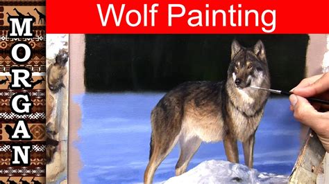 Wolf Oil Painting Jason Morgan Wildlife Art Youtube