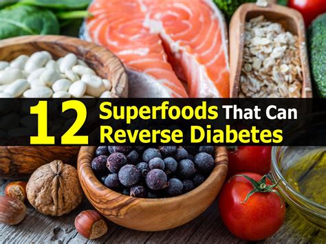 12 Superfoods That Can Reverse Diabetes