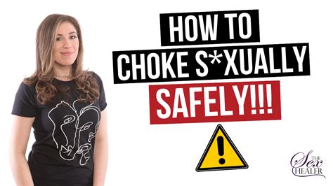 How To Choke Safely Adeelakatelynn