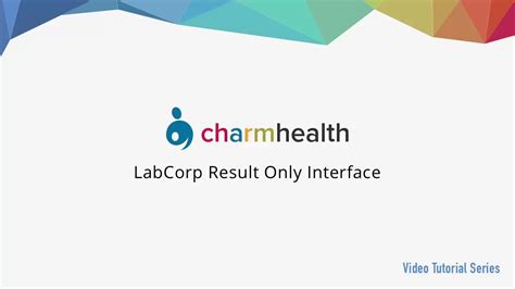 Labcorp Result Only Interface With Charmhealth Ehr And Medical Practice