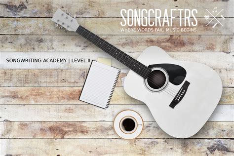 Songwriting Academy Level Ii Songcraftrs