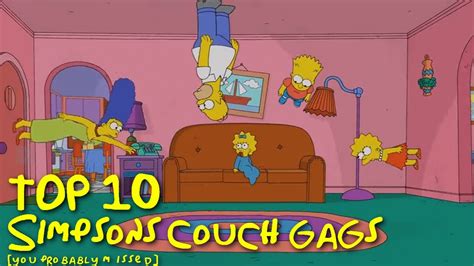 Top 10 Simpsons Couch Gags You Probably Missed Youtube