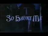 So Haunt Me - Series 3 Episode 5 - YouTube