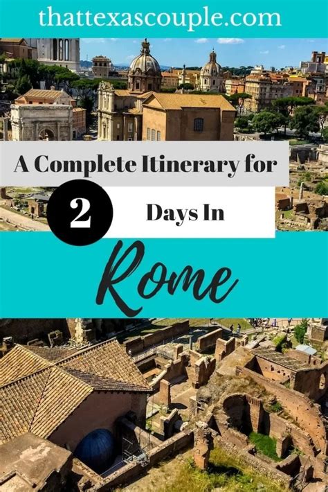 The Perfect 2 Day Rome Itinerary Rome Itinerary Rome Travel Italy