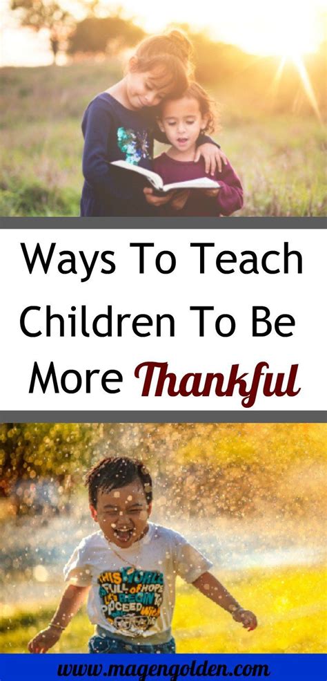 Ways To Teach Kids To Be Thankful Practical Parenting Parenting