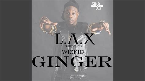 Lax Ginger Feat Wizkid Acordes Chordify