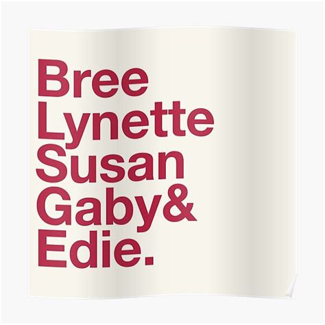 Desperate Housewives Bree Lynette Susan Gaby Edie Poster For