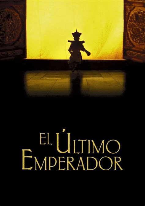El último Emperador Película Ver Online En Español
