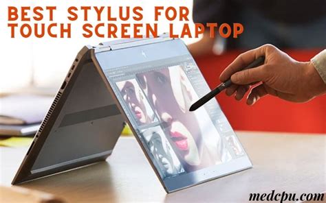 Best Stylus For Touch Screen Laptop 2021 Top Brands Review Medcpu