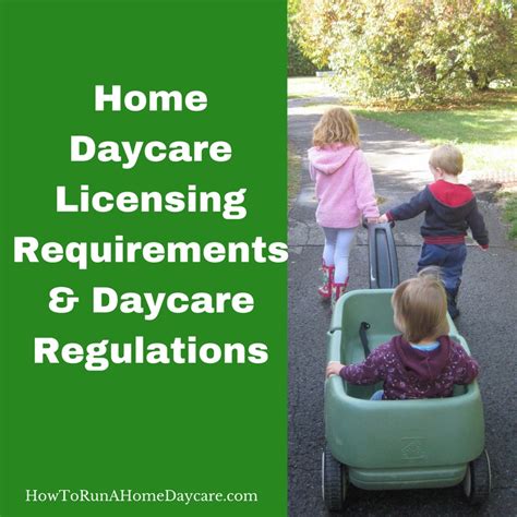 Home Daycare Licensing Requirements And Daycare Regulations How To Run