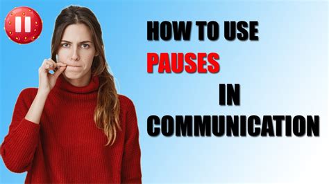 Maximizing The Impact Of Your Words Through The Use Of Pauses Youtube