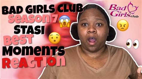 Bgc Bgcreaction Bad Girls Club Season 7 Stasi Best Moments Reaction 😱😭 Youtube