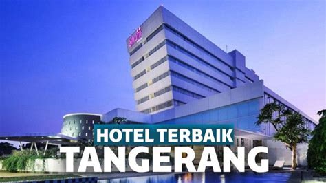 7 Hotel Di Tangerang Untuk Staycation