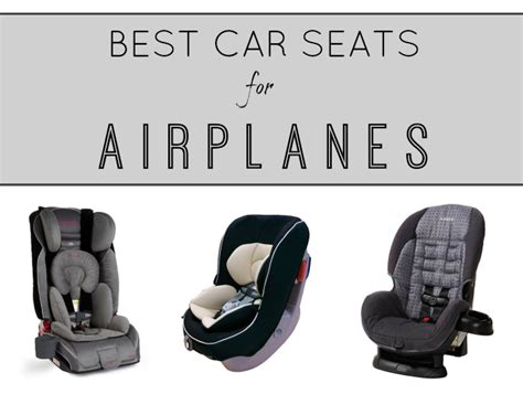 Best Car Seats On Airplanes Mom In Leggings